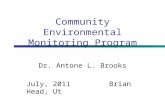 Community Environmental Monitoring Program Dr. Antone L. Brooks July, 2011Brian Head, Ut.