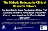 The Diabetic Retinopathy Clinical Research Network One-Year Results from a Randomized Clinical Trial Evaluating Intravitreal Ranibizumab or Saline for.