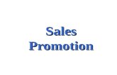 Sales Promotion. 16-2 Sales Promotion What is the difference between advertising and sales promotion? Advertising provides a reason to buy, and sales.