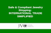 Safe & Compliant Jewelry Shipping: INTERNATIONAL TRADE SIMPLIFIED.
