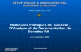STEVE WOLOZ & ASSOCIATES INC. MANAGEMENT CONSULTANTS  Meilleures Pratiques de Collecte, DAnalyse et de Documentation de Données RH Le 8.