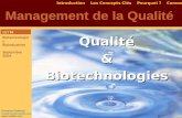 Emmanuel Delannoy e.delannoy@noolithic.com  Management de la Qualité Qualité&Biotechnologies Introduction Les Concepts Clés Pourquoi ?