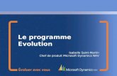 Le programme Evolution Isabelle Saint-Martin Chef de produit Microsoft Dynamics NAV.
