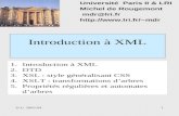 D.U. 2003-041 Introduction à XML Université Paris II & LRI Michel de Rougemont mdr@lri.fr mdr 1.Introduction à XML 2.DTD 3.XSL : style.