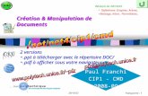 Paul Franchi CIP1 - CMD 2008-09 13/01/2014 Transparent - 1 Création & Manipulation de Documents 2 versions.ppt à télécharger avec le répertoire DOC/.pdf.