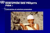 UNOPS-DAKAR Regional Office for West and Central Africa EXECUTION DES PROJETS FIDA : Contraintes et solutions proposées.