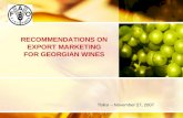 RECOMMENDATIONS ON EXPORT MARKETING FOR GEORGIAN WINES Tbilisi – November 27, 2007.