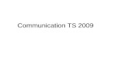 Communication TS 2009. Les contacts… CONTACTS GU : Bureau culture et initiatives étudiantes Bertrand Vignon Chef de projet culture et initiatives étudiantes.