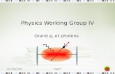 123-24 Mai 2005YS@AFP Physics Working Group IV Grand p t et photons.