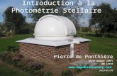 Introduction à la Photométrie Stellaire Pierre de Ponthière AAVSO member (DPP) CBA Lesve  2010/01/30.