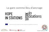 La gare comme lieu dancrage Projects financed by the European Commission, Employment, Social Affairs and Inclusion DG.