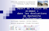 Impact du « biais des ex aequo » dans les évaluations de Recherche dInformation Guillaume Cabanac, Gilles Hubert, Mohand Boughanem, Claude Chrisment CORIA10:
