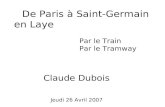 De Paris   Saint-Germain en Laye Par le Train Par le Tramway Claude Dubois Jeudi 26 Avril 2007