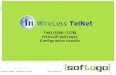 1 WireLess TelNet – configuration usuelle  Tn52 (5250 / 3278) Instructif technique Configuration usuelle.