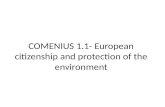 COMENIUS 1.1- European citizenship and protection of the environment.
