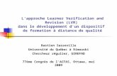 L'approche Learner Verification and Revision (LVR) dans le développement d'un dispositif de formation à distance de qualité Bastien Sasseville Université