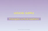 LOGICIEL SUPPLE Prolongation ou fin de suppléance Document créé par Laurence BURLAT.