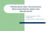 Panorama des ressources documentaires pour les doctorants Ecole doctorale – SHES 10/01/2012 Frédéric Duton / Gilles Russeil.
