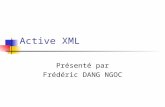 Active XML Présenté par Frédéric DANG NGOC. 2 Plan Introduction I.Conception 1.Le langage Active XML 2.Les services 3.Un exemple : un système de vente.