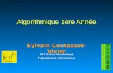 Sylvain Contassot-Vivier Algorithmique 1ère Année IUT Belfort-Montbéliard Département Informatique.