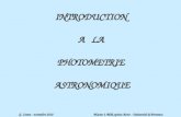 INTRODUCTION A LA PHOTOMETRIE ASTRONOMIQUE G. Comte - novembre 2010 Master 2 AER option Astro - Université de Provence.
