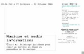 Musique et media informatisés C ours #2: Éclairage juridique pour créer un service en ligne de promotion de la musique CELSA Paris IV Sorbonne – 12 Octobre.