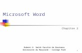 1 Microsoft Word Robert H. Smith faculte de Business Universite du Maryland – College Park Chapitre 2.