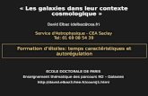 Formation d’étoiles: temps caractéristiques et autorégulation « Les galaxies dans leur contexte cosmologique » David Elbaz (delbaz@cea.fr) Service d'Astrophysique.