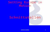 Schnittstellen1 Setting Europe in Motion Schnittstellen.