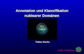 EMBL Heidelberg Annotation und Klassifikation nuklearer Domänen Tobias Doerks.