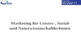 Marketing für Geistes-, Sozial- und NaturwissenschaftlerInnen.