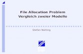 File Allocation Problem Vergleich zweier Modelle Stefan Nolting.