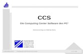 © 1999 Mathias Biere17.11.1999Projektgruppe SAP R/3 auf Linux Cluster CCS Die Computing Center Software des PC² Seminarvortrag von Mathias Biere.