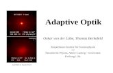 Adaptive Optik Oskar von der Lühe, Thomas Berkefeld Kiepenheuer-Institut für Sonnenphysik und Fakultät für Physik, Albert-Ludwig - Universität Freiburg.