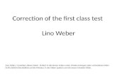 Correction of the first class test Lino Weber Zum Füllen / Erweitern dieser Datei: Einfach in die leeren Folien unten Inhalte eintragen oder vorhandene.