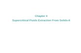 Chapter 4 Supercritical Fluids Extraction From Solids-II.