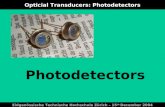Opticial Transducers: Photodetectors Photodetectors Eidgenössische Technische Hochschule Zürich – 15 th December 2004.