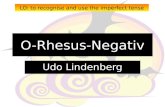 O-Rhesus-Negativ Udo Lindenberg LO: to recognise and use the imperfect tense.