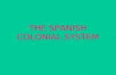 Spanish Colonial System