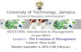 Lecture 2 - The Evolution of Management - September 6 - 11 2010