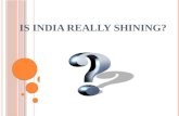 Is India Really Shining