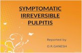 Symptomatic Irreversible Pulpitis