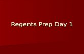 Regents Prep Day 1