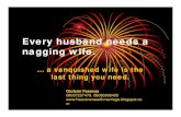 Every Husband Needs a Nagging Wife