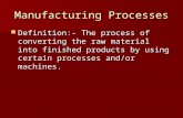 Manufacturing Processes.ppt