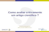 Como avaliar criticamente um artigo científico ? Janaina Gonçalves MD consult &Mservices.