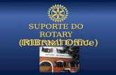 SUPORTE DO ROTARY INTERNATIONAL (RIBrazil Office).