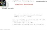 Digital Image Processing, 2nd ed.  © 2002 R. C. Gonzalez & R. E. Woods Morfologia Matemática.