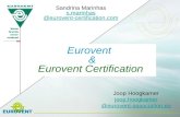 Eurovent & Eurovent Certification Sandrina Marinhas s.marinhas @eurovent-certification.com Joop Hoogkamer joop.hoogkamer @eurovent-association.eu.