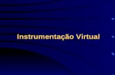Instrumentação Virtual. Conteúdo Capítulo 1 – LabVIEW Basics Capítulo 2 – Virtual Instruments Capítulo 3 – Editing & Debugging Virtual Instruments Capítulo.